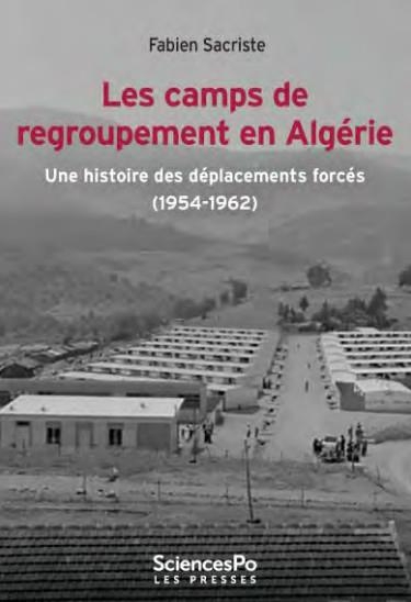 Les camps de regroupement en Algérie