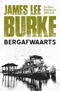 Bergafwaarts (Dave Robicheaux Book 6) (Dutch Edition)