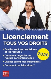 Licenciement, tous vos droits 2026