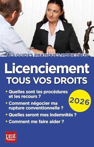 Licenciement, tous vos droits 2026