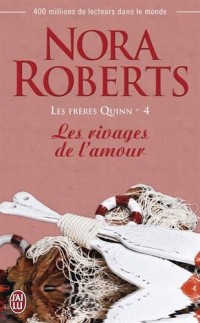 Les frères Quinn, Tome 4 : Les rivages de l'amour