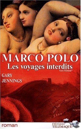 Marco Polo les Voyages Interdits Tome1