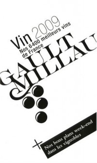Guide vin GaultMillau : Nos 6400 meilleurs vins de France