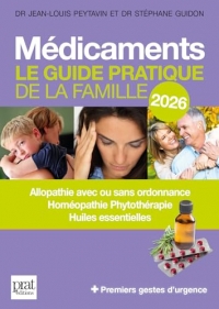 Médicaments 2026: Le guide pratique de la famille