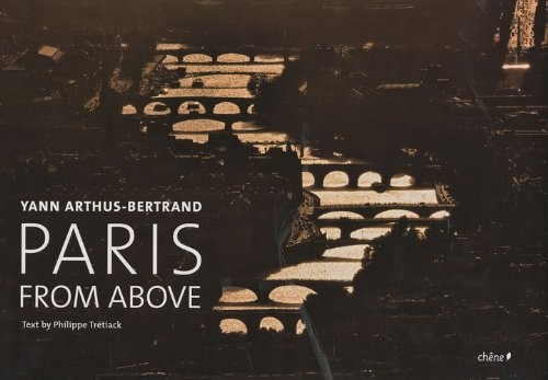 Paris from above. [9782812301063]