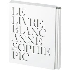 Le livre blanc d'Anne-Sophie Pic