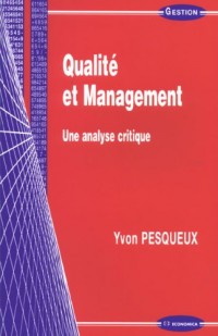 Qualité et management : Une analyse critique