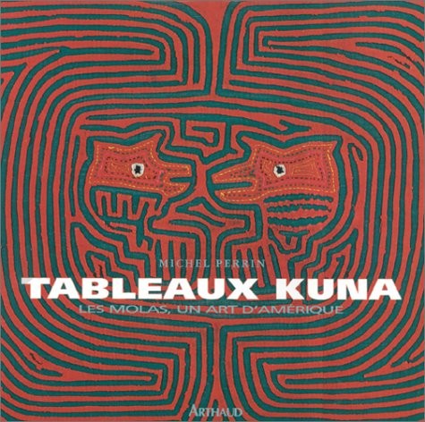Tableaux Kuna : Les Molas, un art d'Amérique
