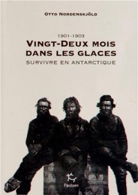 Vingt-deux mois dans les glaces