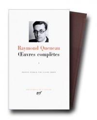 Queneau : Oeuvres complètes, tome 1