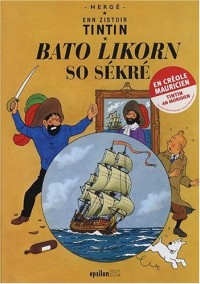 Bato Likorn So Sekre : Edition en créole mauricien