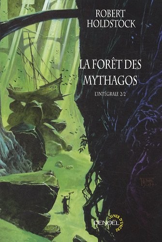 La Forêt des mythagos (Tome 2): L'intégrale