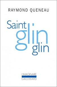 Saint Glinglin/Gueule de pierre (nouvelle version)/Temps mêlés