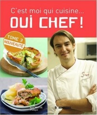 C'est moi qui cuisine...Oui Chef ! 3