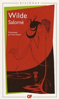 Salomé : Edition bilingue français-anglais