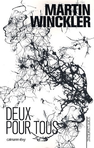 La Trilogie Twain, Tome 3 : Deux pour tous