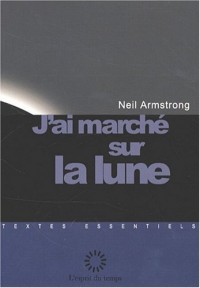 J'ai marché sur la lune