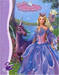 Barbie Princesse Lac des cygnes