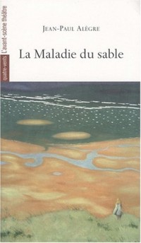 La Maladie du sable