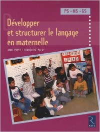 Développer et structurer le langage en maternelle