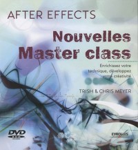 After Effects : Nouvelles Master class (1DVD)