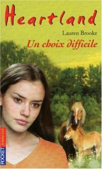 35. Heartland : un choix difficile (35)