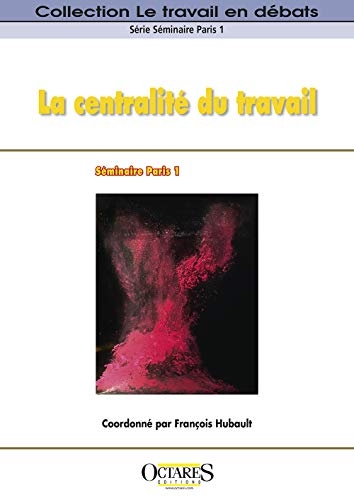 La centralité du travail