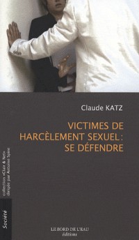 Victimes de harcèlement sexuel : se défendre