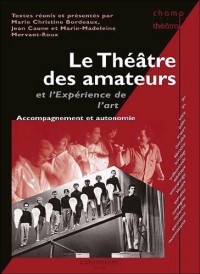 THEATRE AMATEURS L'EXPERIENCE