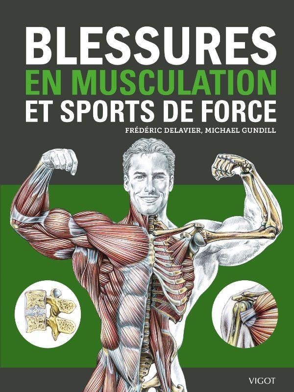 Guide des pathologies en musculation et en sports de force