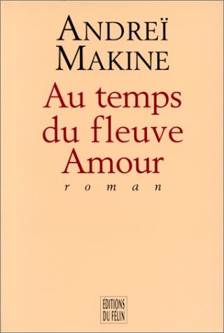 Au temps du fleuve Amour [9782866451608]