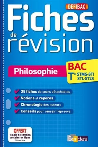 DéfiBac - Fiches de révision - Philosophie Tles STMG-SMS-ST2S-STL