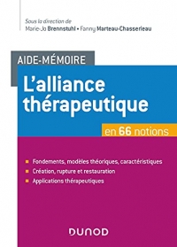 Aide-Mémoire - L'alliance thérapeutique - en 66 notions: en 66 notions