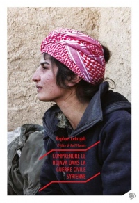 Dans la guerre civile syrienne comprendre le Rojava