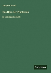 Das Herz der Finsternis: in Großdruckschrift