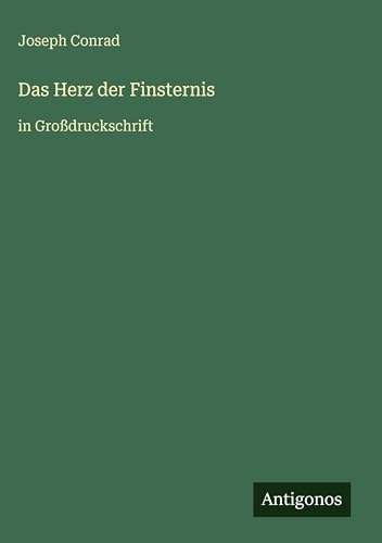 Das Herz der Finsternis: in Großdruckschrift