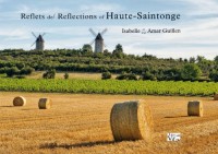 Reflets de Haute-Saintonge/Reflections of Haute-Saintonge