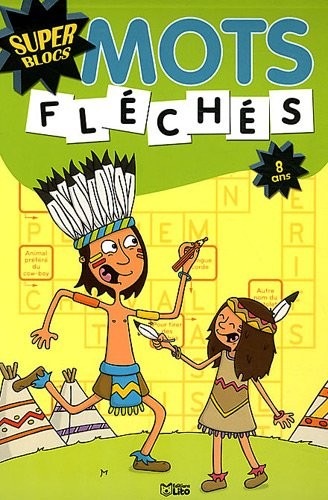 Super Blocs : Mots Fleches 8 Ans