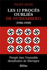 Les 12 procès oubliés de Nuremberg (1946-1949)