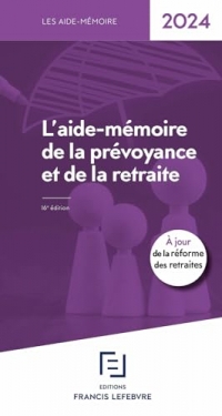 Aide Mémoire Prévoyance Retraite 2024