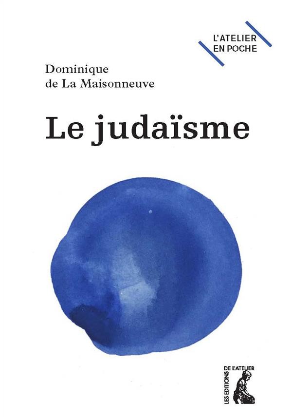 Le judaïsme : Tout simplement
