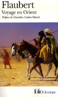 Voyage en Orient: (1849-1851)