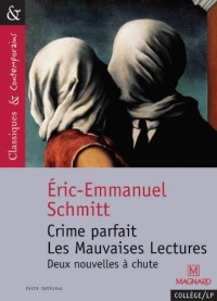 Crime parfait, Les Mauvaises Lectures