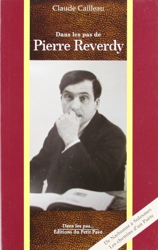 Dans les pas de Pierre Reverdy