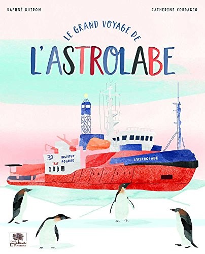 Le grand voyage de l'Astrolabe
