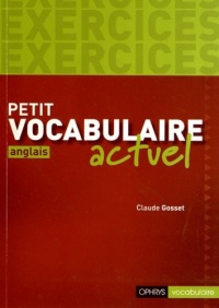 Petit vocabulaire actuel exercice anglais