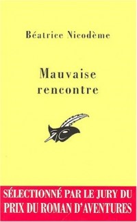 Mauvaise rencontre