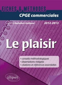 Le plaisir - CPGE Commerciales 2012-2013 Fiches & Méthodes