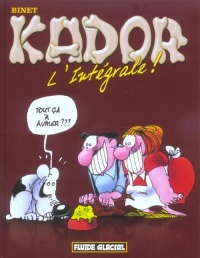 Kador, L'intégrale