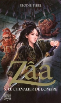 Zâa - tome 5 Le chevalier de l'ombre